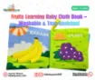 Picture of Fruits Learning Baby Cloth Book – Washable & Tear Resistant